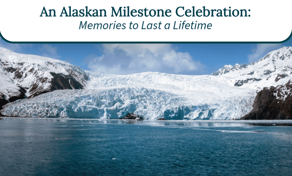 Alaskan Milestone Celebration